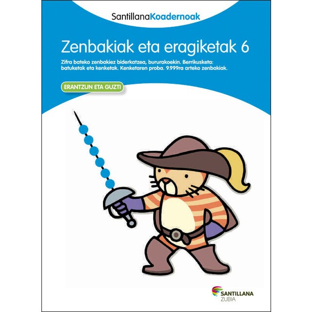 Zenbakiak eta eragiketak 6 santillana koadernoak (Tapa blanda)