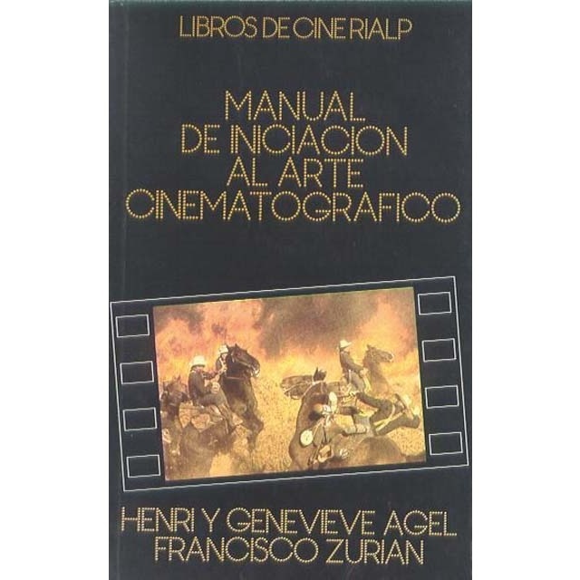 Manual de iniciación al arte cinematográfico
