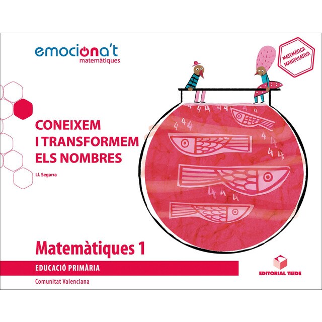 Matemàtiques 1 epo. Coneixem i transformem els nombres - emocionat' (val) (Tapa blanda)