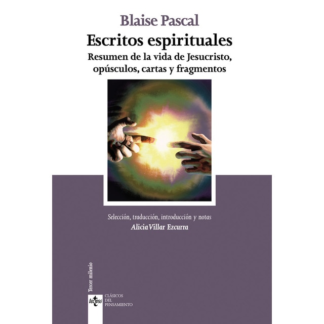 Escritos espirituales: Resumen de la vida de jesucristo, opúsculos, cartas y fragmentos (Tapa blanda)