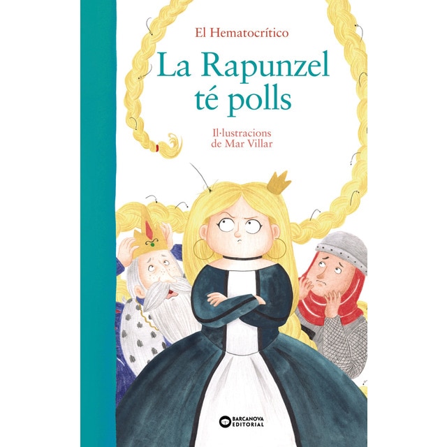 La rapunzel té polls (Tapa dura)