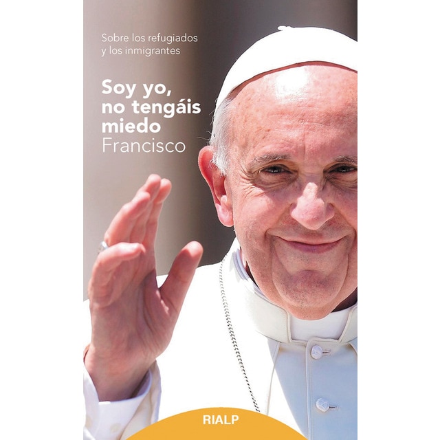 Soy yo, no tengáis miedo: Sobre los refugiados y los inmigrantes