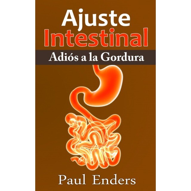 Ajuste Intestinal - Adiós a la Gordura (Tapa blanda)