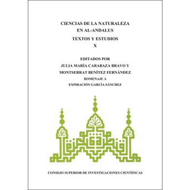 Ciencias de la Naturaleza en Al-Ándalus : textos y estudios X: Homenaje a Expiración García Sánchez (Tapa blanda)
