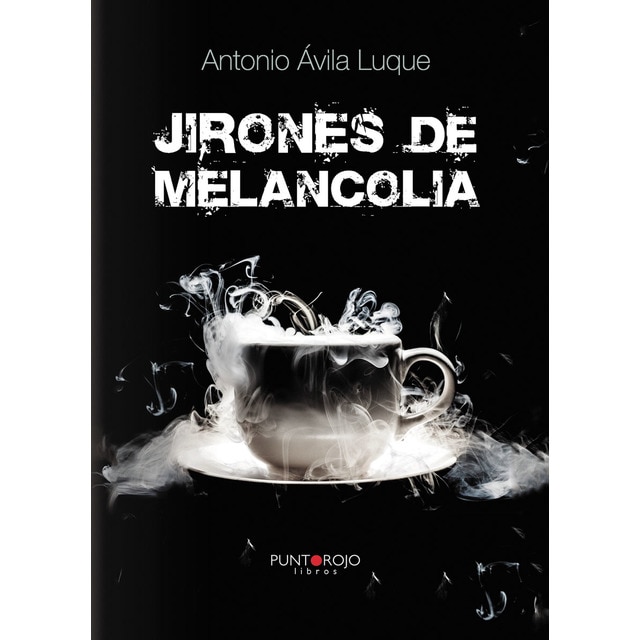 Jirones de melancolía (Tapa blanda)