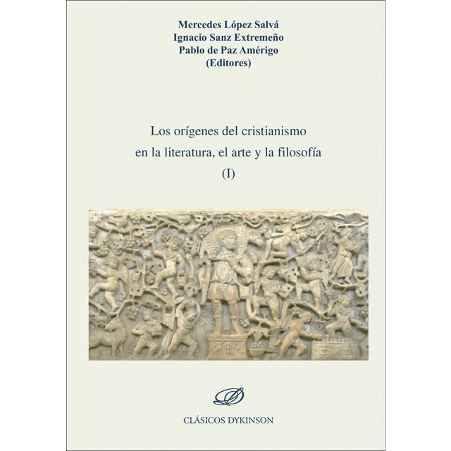 Los orígenes del cristianismo en la literatura, el arte y la filosofía I (Tapa blanda)