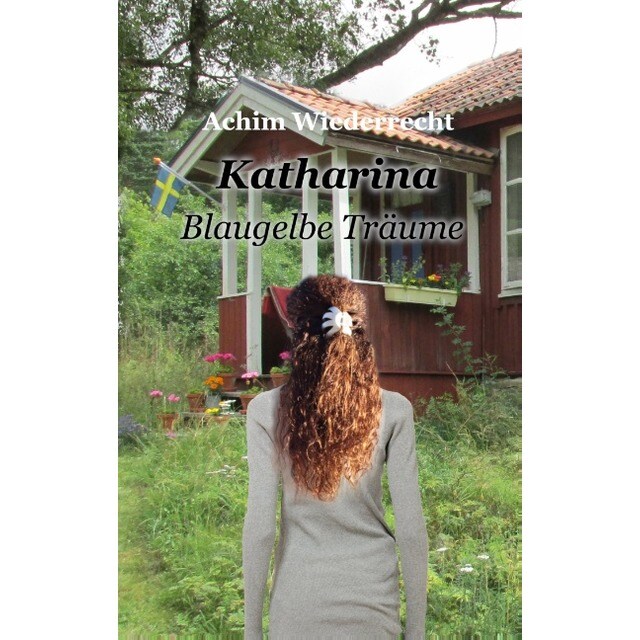 Katharina: Blaugelbe träume (Tapa blanda)