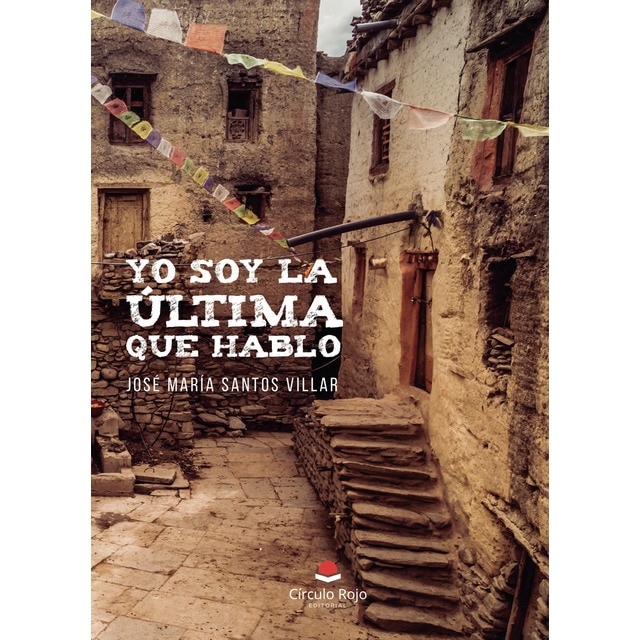 Yo soy la última que hablo (Tapa blanda)