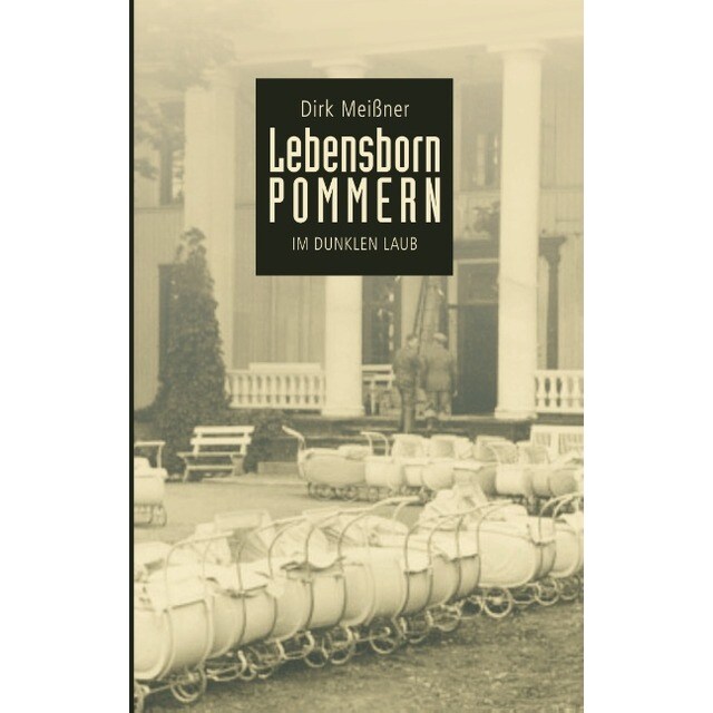 Lebensborn pommern: Im dunklen laub (Tapa dura)