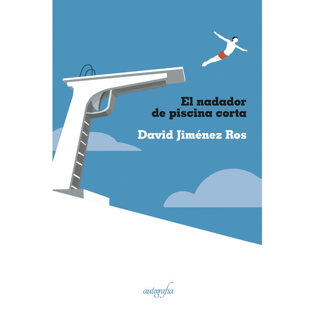 El nadador de piscina corta (Tapa blanda)