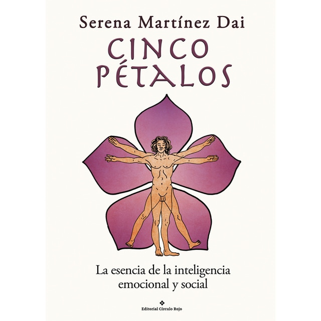 Cinco pétalos: la esencia de la inteligencia emocional y social (Tapa blanda)