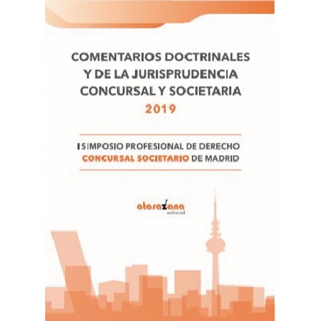 Comentarios doctrinales y de la jurisprudencia con