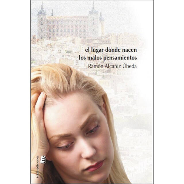 El lugar donde nacen los malos pensamientos