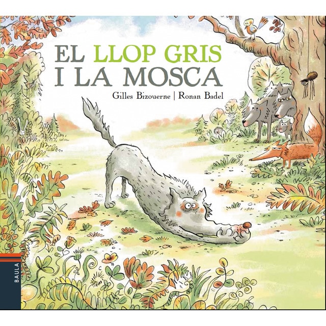 El llop gris i la mosca (Tapa dura)