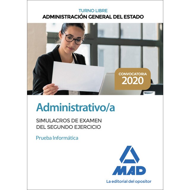 Administrativo de la administración general del estado (turno libre). Simulacros de examen del primer ejercicio
