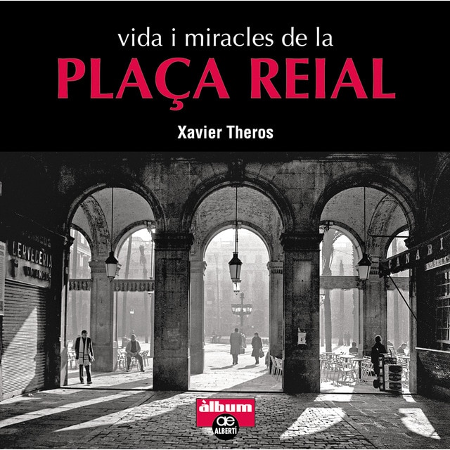 Vida i miracles de la plaça reial (Tapa blanda)