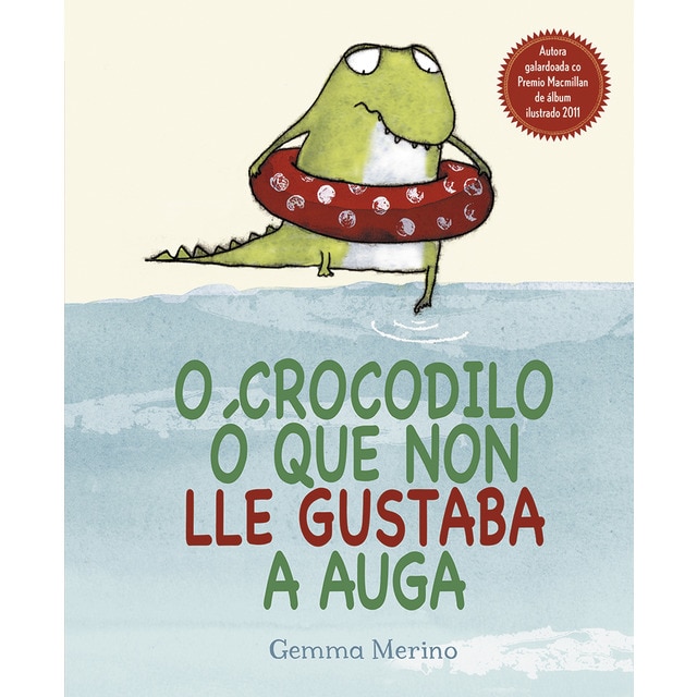O?crocodilo ó que non lle gustaba a agua (Tapa dura)