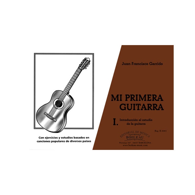 Mi primera guitarra: Introducción al estudio de la guitarra con ejercicios y estudios basados en canciones populares de diversos países