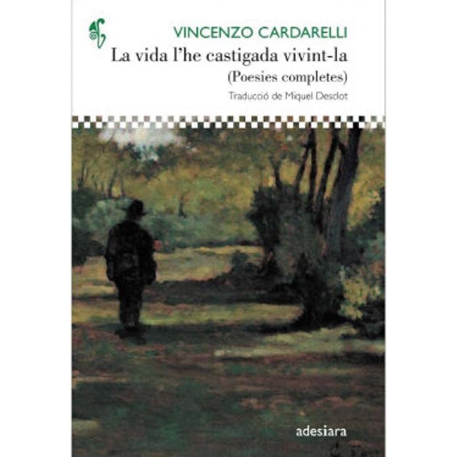 La vida l'he castigada vivint-la: (poesies completes) (Tapa blanda)