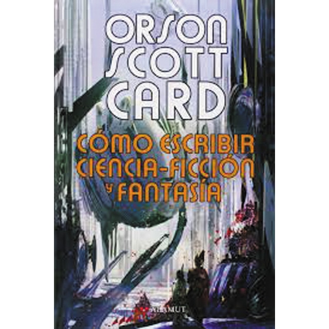 Cómo escribir ciencia-ficción y fantasía (Tapa dura)