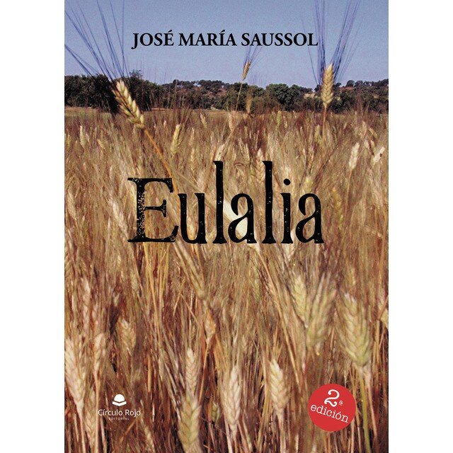 Eulalia: Poema dramático en tres actos (Tapa blanda)