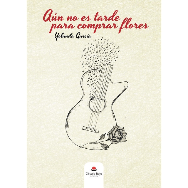 Aún no es tarde para comprar flores (Tapa blanda)