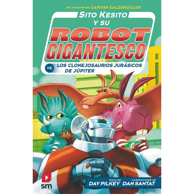 Sito kesito contra los clonejosaurios jurásicos de júpiter (Tapa dura)