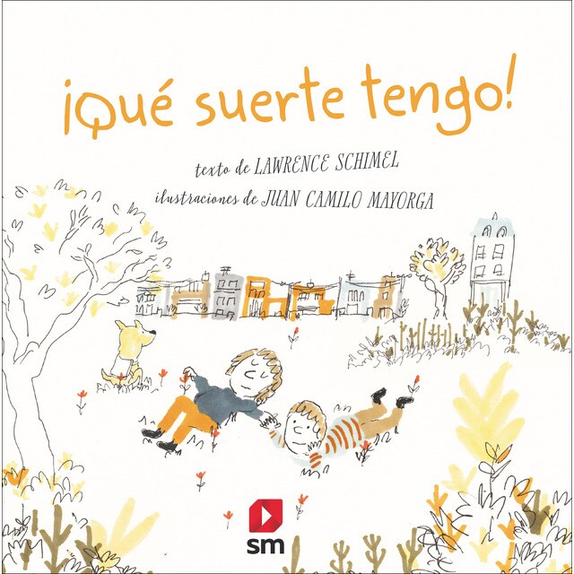 ¡Qué suerte tengo! (Tapa dura)