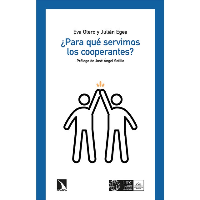 ¿para qué servimos los cooperantes? (Tapa blanda)