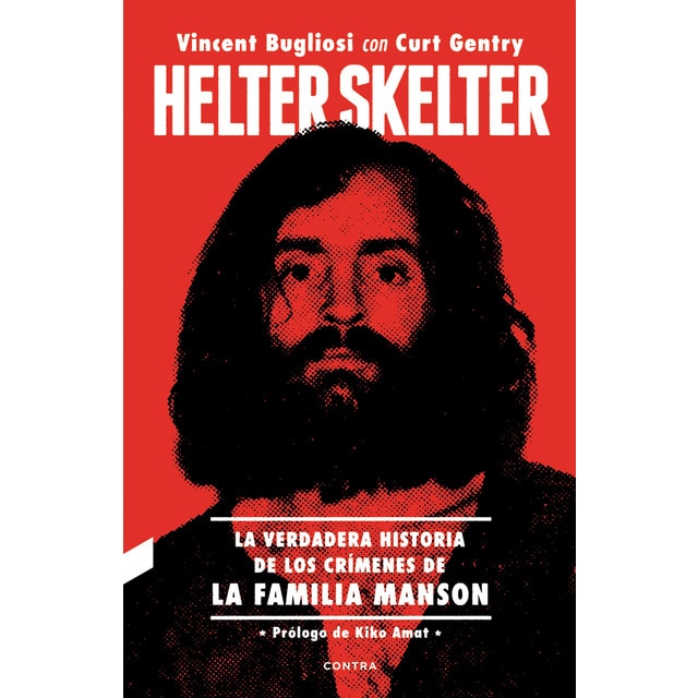 Helter skelter: la verdadera historia de los crímenes de la familia manson: La verdadera historia de los crímenes de la familia ma (Tapa blanda)