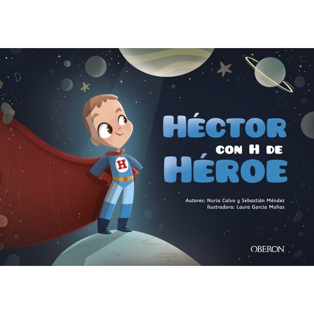 Héctor con h de héroe (Tapa dura)