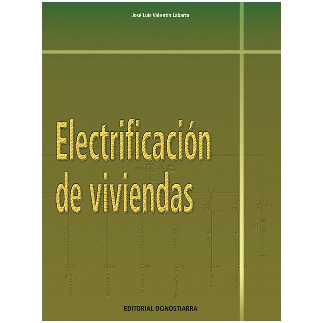 Electrificación de Viviendas. (Tapa blanda)