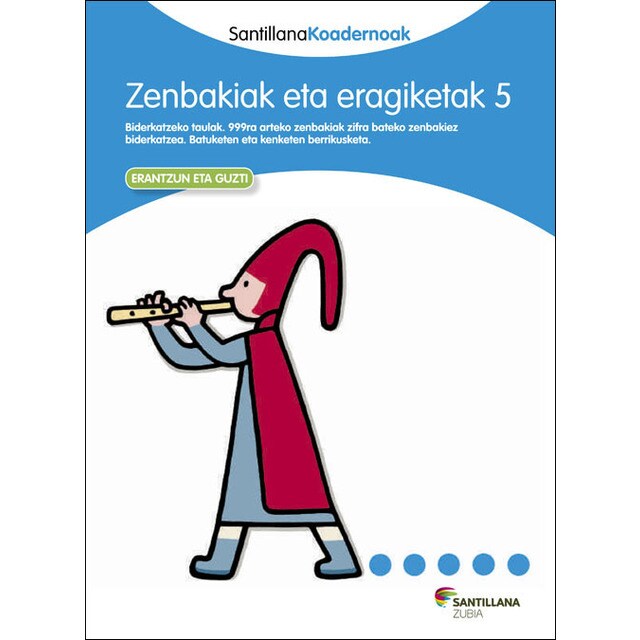 Zenbakiak eta eragiketak 5 santillana koadernoak (Tapa blanda)