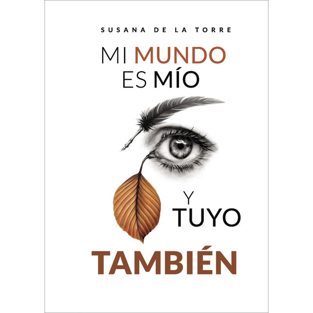 Mi mundo es mío y tuyo también (Tapa blanda)
