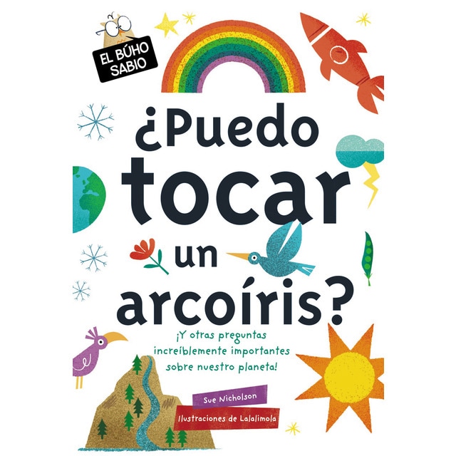 ¿Puedo tocar un arcoíris? (Tapa dura)