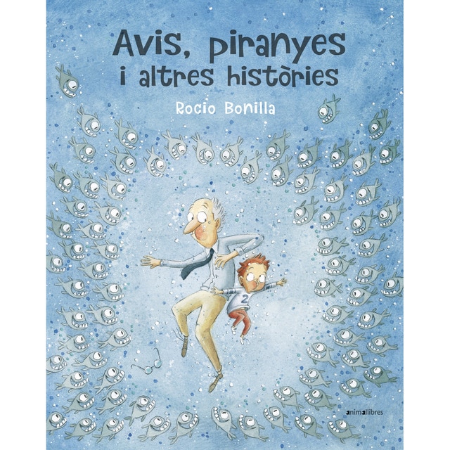 Avis, piranyes i altres històries (Tapa dura)
