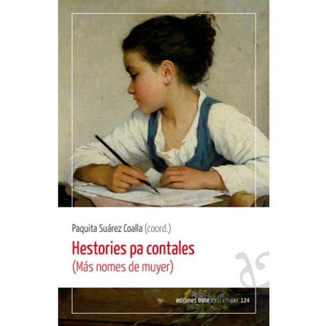 Hestories pa contales: (más nomes de muyer) (Tapa blanda)