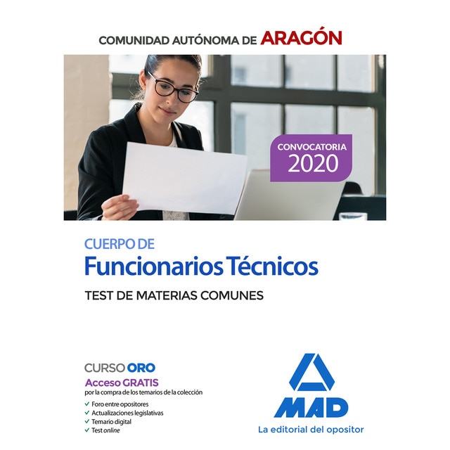 Cuerpo de funcionarios técnicos de la administración de la comunidad autónoma de aragón. Test de materias comunes