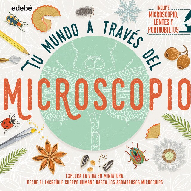 Tu mundo a través del microscopio