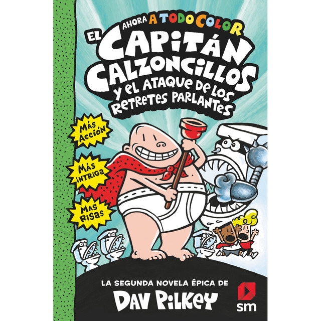 El capitán calzoncillos y el ataque retretes parlantes (Tapa dura)