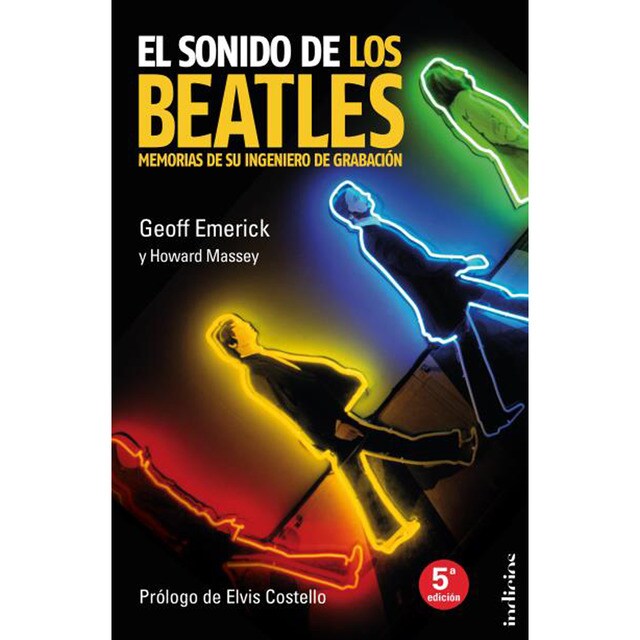 El sonido de los beatles: Memorias de su ingeniero de grabación (Tapa blanda)