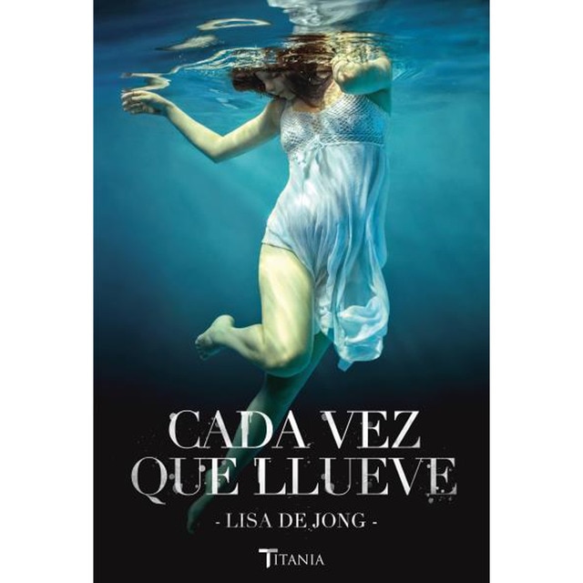 Cada vez que llueve (Tapa blanda)