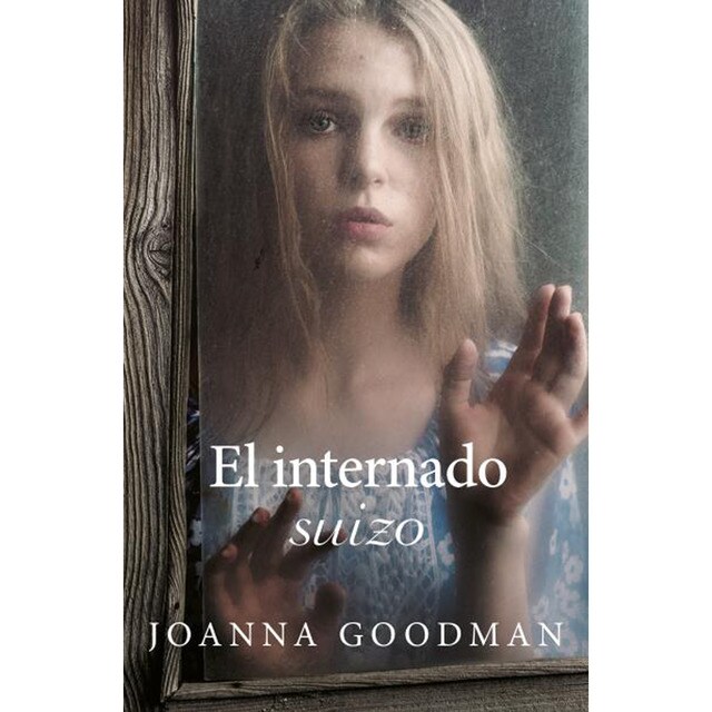 El internado suizo (Tapa blanda)