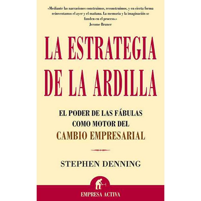 La estrategia de la ardilla (Tapa blanda)