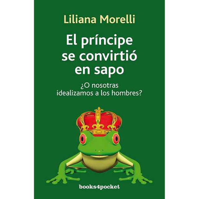 El príncipe se convirtió en sapo (Bolsillo) (Tapa blanda)