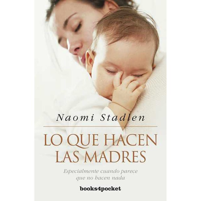 Lo que hacen las madres (Bolsillo) (Tapa blanda)