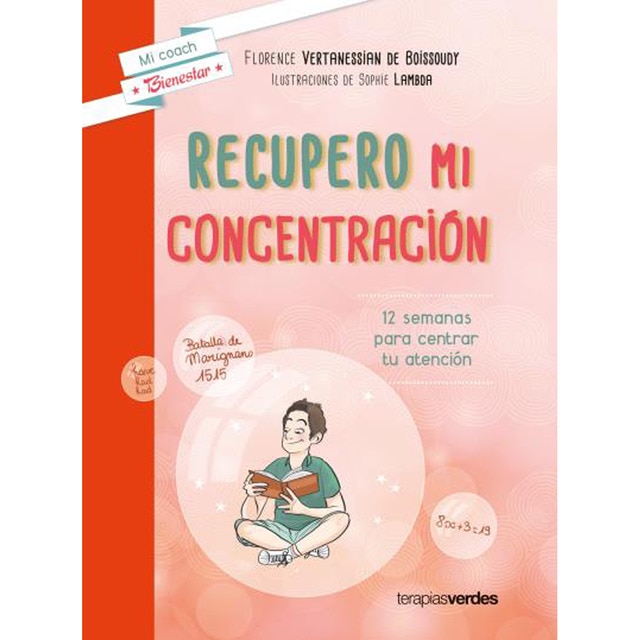Recupero mi concentración: 12 semanas para centrar tu atención (Tapa blanda)