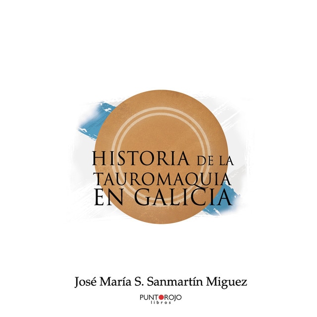 Historia de la tauromaquia en galicia