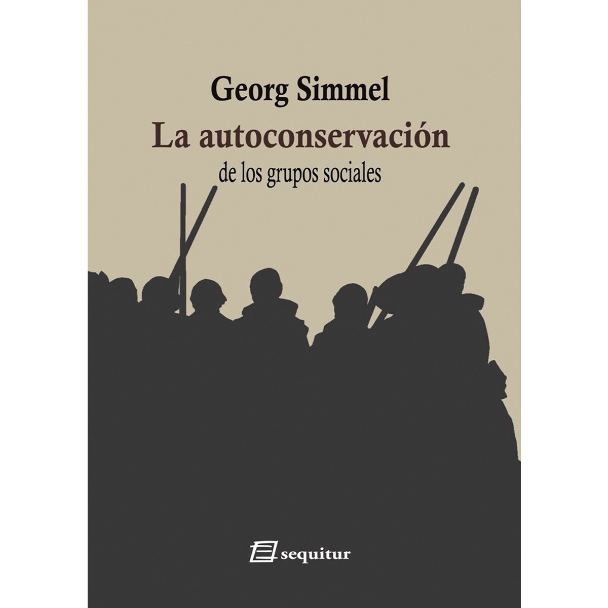 Imagem 0 de La autoconservación de los grupos sociales(Tapa blanda)