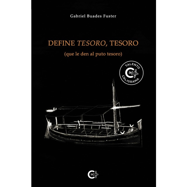 Define tesoro, tesoro: (que le den al puto tesoro) (Tapa blanda)